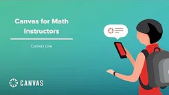  Canvas for Math Instructors